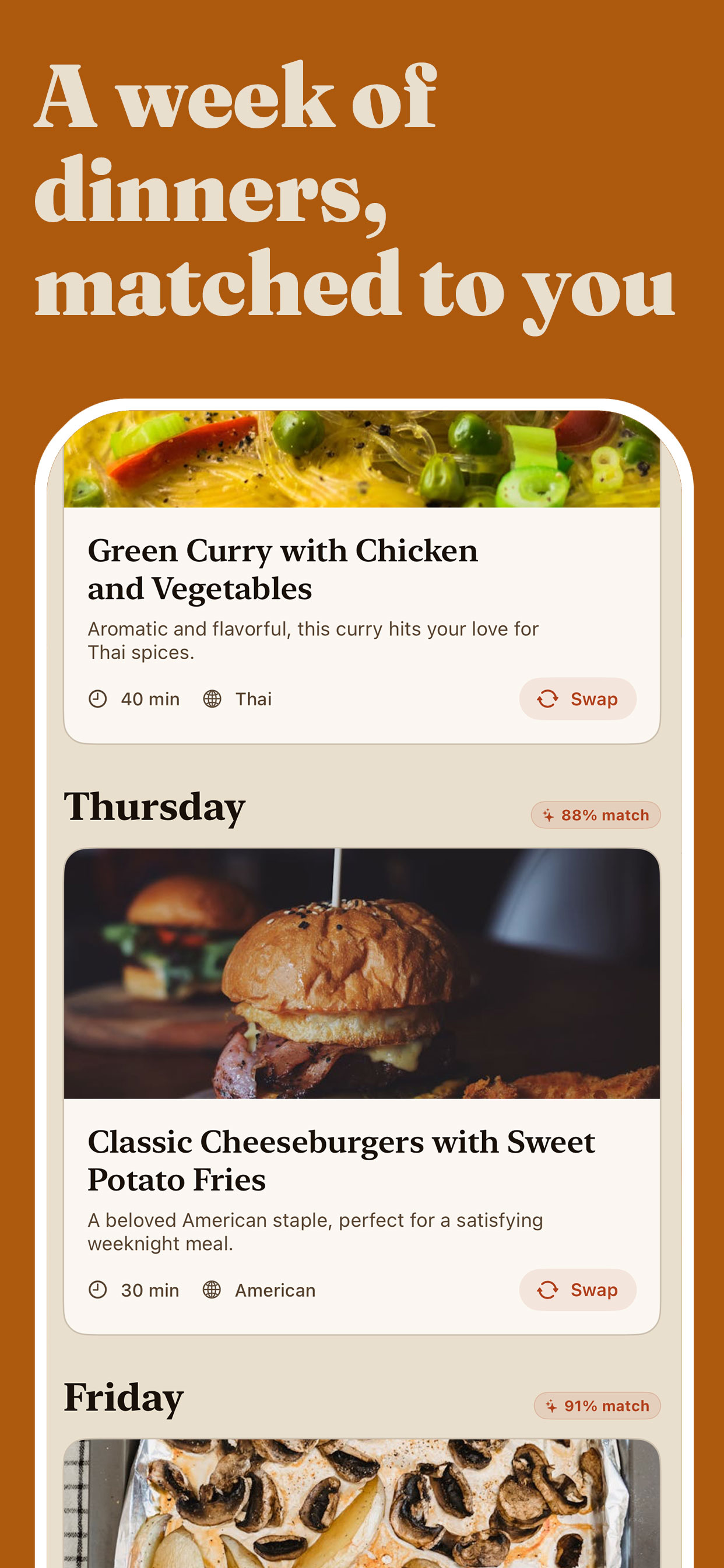 A week of dinners, matched to you
